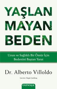 Yaşlanmayan Beden Yaşlanmayan Beden