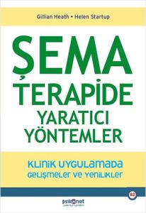 Şema Terapide Yaratıcı Yöntemler Şema Terapide Yaratıcı Yöntemler