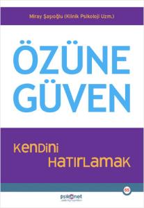 Özüne Güven Özüne Güven