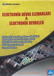 Elektronik Devre Elemanları & Elektronik Devreler Elektronik Devre Elemanları & Elektronik Devreler