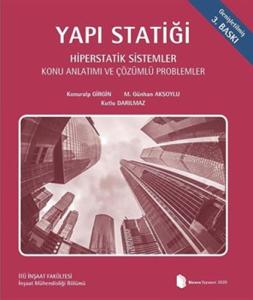 Yapı Statiği Hiperstatik Sistemler Yapı Statiği Hiperstatik Sistemler