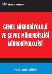 Genel Mikrobiyoloji ve Çevre Mühendisliği Mikrobiyolojisi
