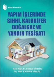 Yapım İşlerinde Sıhhi, Kalorifer ve Doğalgaz Yangın Tesisatı