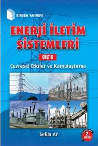Enerji İletim Sistemleri - Cilt 6 Enerji İletim Sistemleri - Cilt 6