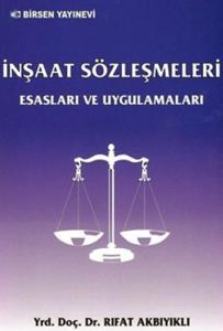İnşaat Sözleşmeleri Esasları ve Uygulamaları
