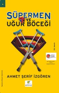 Süpermen ve Uğur Böceği