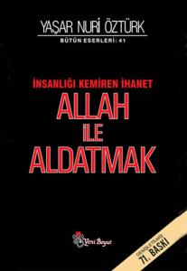 Allah ile Aldatmak Allah ile Aldatmak