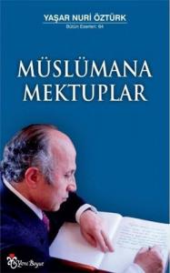Müslümana Mektuplar Müslümana Mektuplar