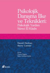 Psikolojik Danışma İlke ve Teknikleri Psikolojik Danışma İlke ve Teknikleri