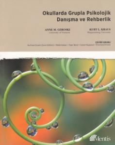 Okullarda Grupla Psikolojik Danışma ve Rehberi Okullarda Grupla Psikolojik Danışma ve Rehberi