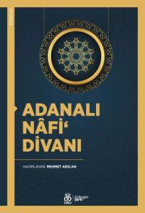 Adanalı Nâfi‘ Divanı