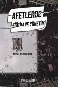 Afetlerde Eğitim ve Yönetimi Afetlerde Eğitim ve Yönetimi