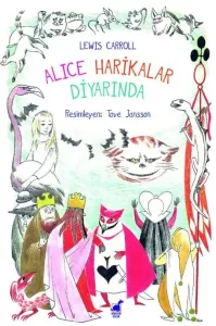 Alice Harikalar Diyarında Alice Harikalar Diyarında