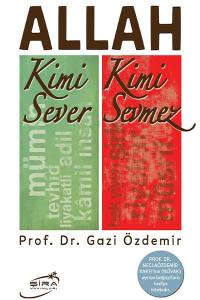 Allah Kimi Sever Kimi Sevmez