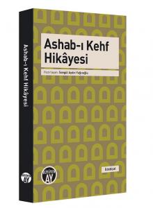 Ashab-ı Kehf Hikâyesi Ashab-ı Kehf Hikâyesi