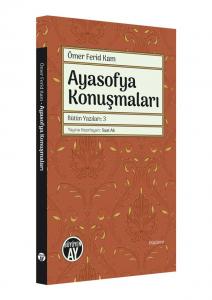 Ayasofya Konuşmaları Ayasofya Konuşmaları