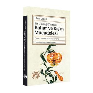 Bahar ve Kış'ın Mücadelesi Bahar ve Kış'ın Mücadelesi