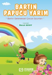 BARTIN PABUCU YARIM  (Bartın Geleneksel Çocuk Oyunları) BARTIN PABUCU YARIM  (Bartın Geleneksel Çocuk Oyunları)