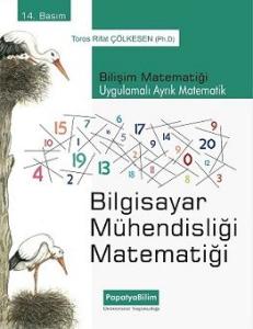 Bilgisayar Mühendisliği Matematiği - Bilişim Matematiği - Ayrık Matematik Bilgisayar Mühendisliği Matematiği - Bilişim Matematiği - Ayrık Matematik