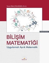 Bilişim Matematiği - Uygulamalı Ayrık Matematik Bilişim Matematiği - Uygulamalı Ayrık Matematik