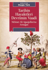 Tarihin Hayaletleri Devrimin Vaadi