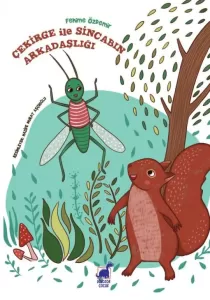 Çekirge ile Sincabın Arkadaşlığı