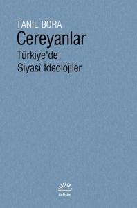 Cereyanlar: Türkiye'de Siyasi İdeolojiler