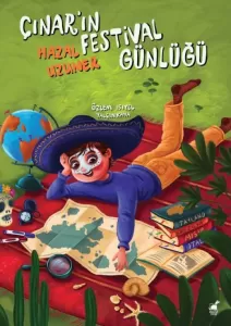 Çınar’ın Festival Günlüğü