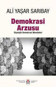 Demokrasi Arzusu Demokrasi Arzusu