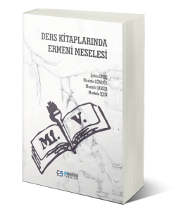 Ders Kitaplarında Ermeni Meselesi Ders Kitaplarında Ermeni Meselesi