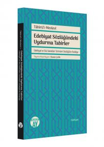 Edebiyat Sözlüğündeki Uydurma Tabirler Edebiyat Sözlüğündeki Uydurma Tabirler