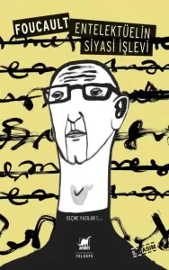 Entelektüelin Siyasi İşlevi Entelektüelin Siyasi İşlevi