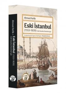 Eski İstanbul (1553-1839) Eski İstanbul (1553-1839)