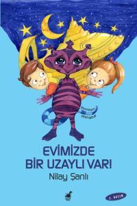 Evimizde Bir Uzaylı Var