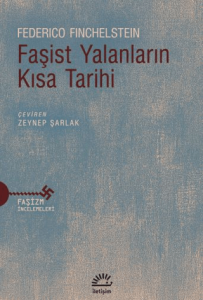 Faşist Yalanların Kısa Tarihi