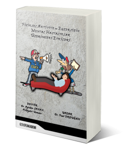 Fiziksel Aktivite Ve Egzersizin Mental Hastalıklar Üzerindeki Etkileri - Aytekin ŞAHAN - Fuat ERDUĞAN