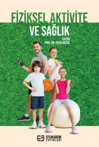 FİZİKSEL AKTİVİTE VE SAĞLIK