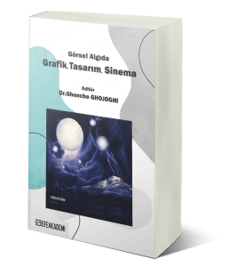 Görsel Algıda Grafik, Tasarım, Sinema