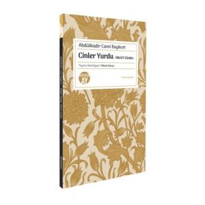Cinler Yurdu -Dârü’l-Cünûn-