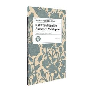 Nazif’ten Hâmid’e Âhiretten Mektuplar