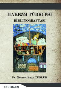 Harezm Türkçesi Bibliyografyası Harezm Türkçesi Bibliyografyası