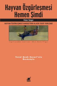 Hayvan Özgürleşmesi Hemen Şimdi