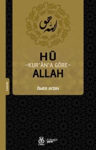 Hû: Kur’ân’a Göre Allah