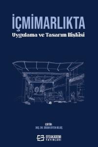 İçmimarlıkta Uygulama ve  Tasarım İlişkisi