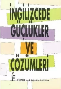 (2. El Kitap) İngilizcede Güçlükler Ve Çözümleri (2. El Kitap) İngilizcede Güçlükler Ve Çözümleri