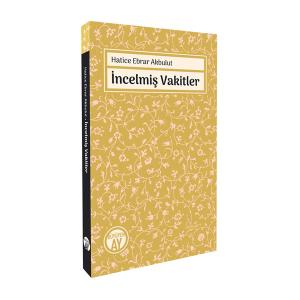 İncelmiş Vakitler İncelmiş Vakitler