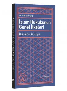 İslam Hukukunun Genel İlkeleri İslam Hukukunun Genel İlkeleri