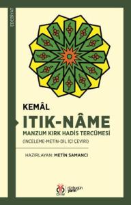 Itık-nâme: Manzum Kırk Hadis Tercümesi