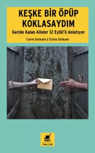 Keşke Bir Öpüp Koklasaydım