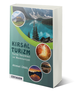 Kırsal Turizm - Turist Tercihleri ve Memnuniyet -